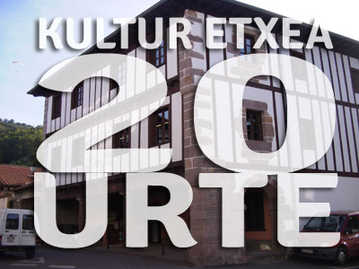 Kultur Etxeak 20 urte