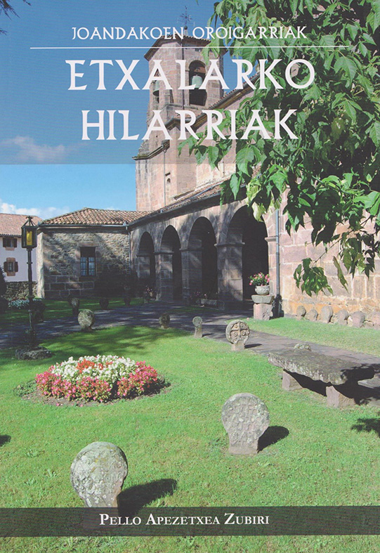 Joandakoen-oroigarriak-Etxalarko-hilarriak