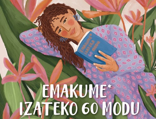 Berdintasun eta euskara zerbitzuek Emakume* izateko 60 modu izeneko irakurketa-gida kaleratu dute
